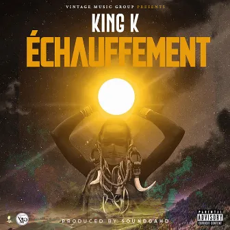 Échauffement (WarmUp) by King K