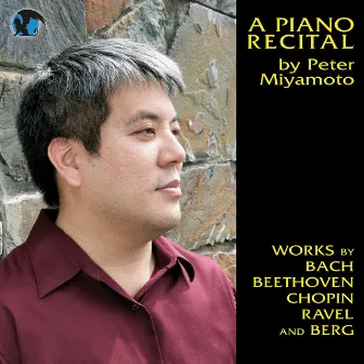 A Piano Recital by Peter Miyamoto