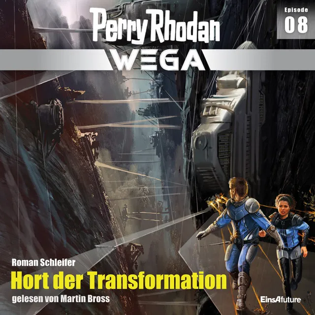 Hort der Transformation [Perry Rhodan - Wega, Episode 8 (Ungekürzt)]