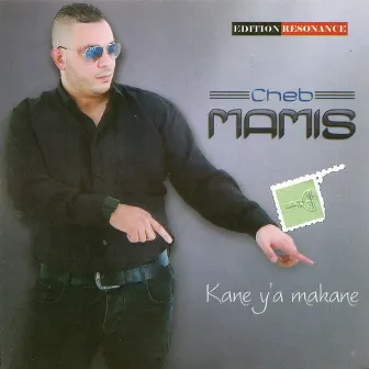 Kan Ya Makan by Cheb Mamis