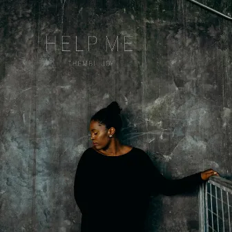 Help Me by Thembi Joy