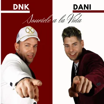 Sonríele a la Vida by DnK