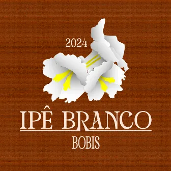 Ipê Branco by Bobis Rimador