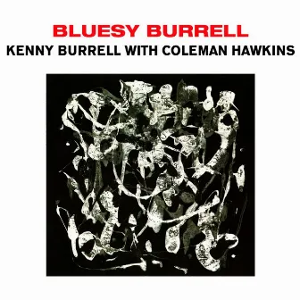 Bluesy Burrell by Kenny Burrell