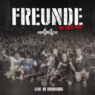 Freunde (Live in Hamburg) by Abschlach