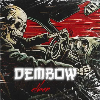 Dembow by elben