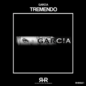 Tremendo by GARC!A