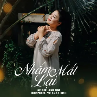 Nhắm Mắt Lại by Unknown Artist