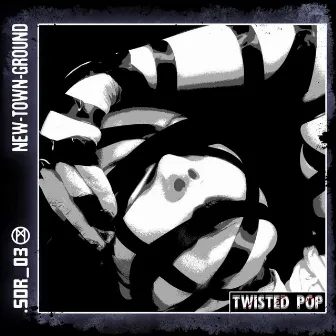 Twisted Pop by New Town Ground