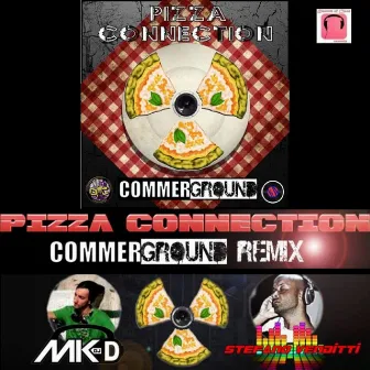 CommerGround (feat. Freest) [Remixes] by Pizza Connection