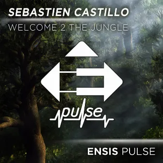 Welcome 2 The Jungle by Sebastien Castillo