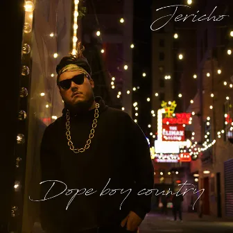 Dope Boy Country by Jericho