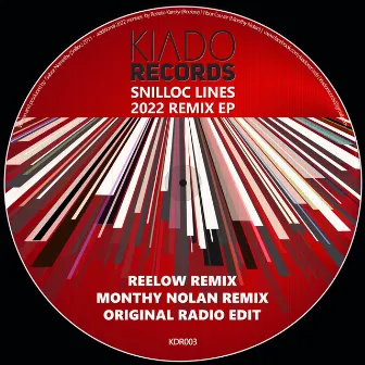 Lines Remixes 2022 by Snilloc