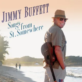 Songs from St. Somewhere by Jimmy Buffett