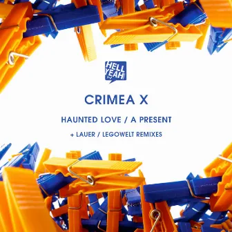 Haunted Love / A Present by Crimea X