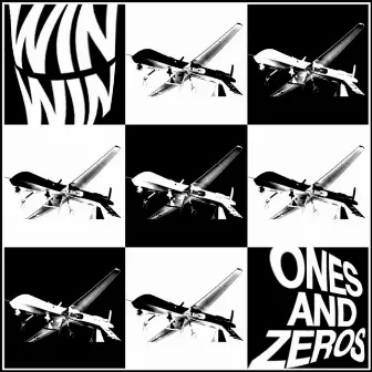 ONES AND ZEROS by WIN WIN