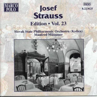 Strauss, Josef: Edition - Vol. 23 by Manfred Müssauer