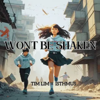 Won't be Shaken by ISTHMUS