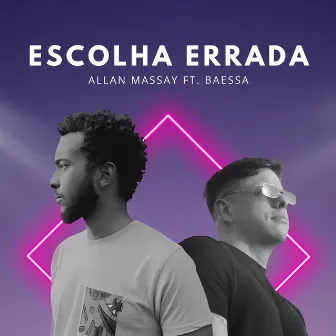 Escolha Errada by Allan Massay