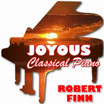 Joyous Classical Piano by Robert Finn