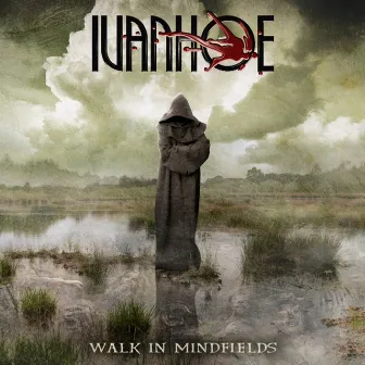 Walk in Mindfields by Ivanhoe