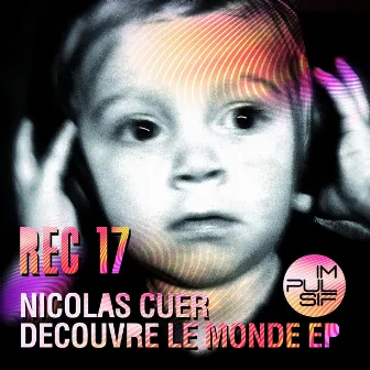 Découvre le monde EP by Nicolas Cuer