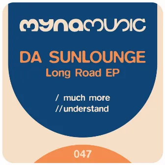 Long Road EP by Da Sunlounge