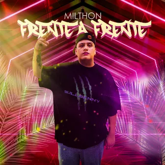 Frente a Frente by Milthon