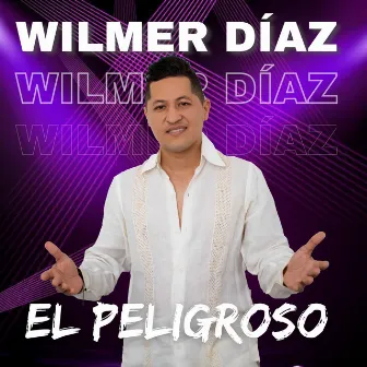 El Peligroso by Wilmer Diaz