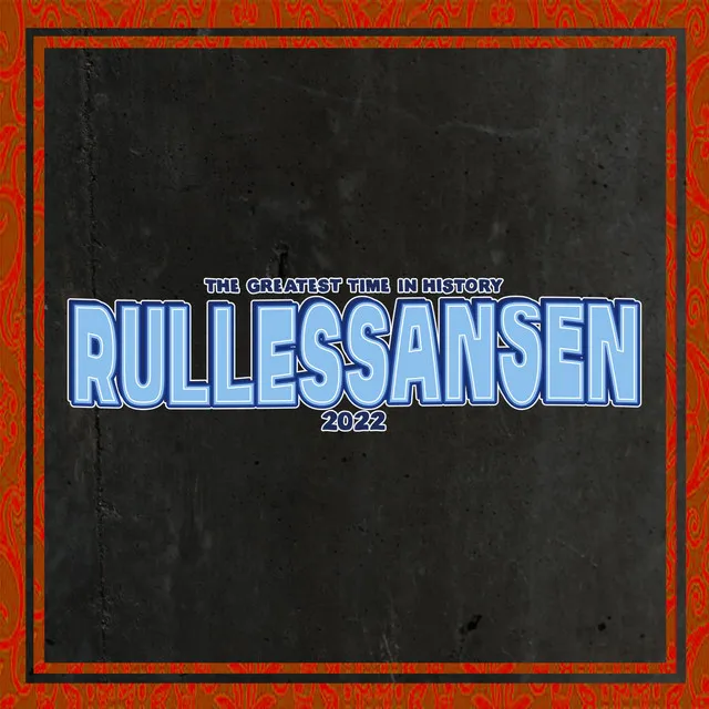 Rullessansen 2022