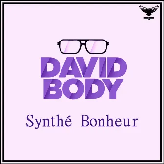 Synthé Bonheur by David Body