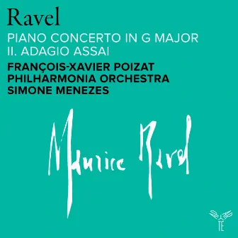 Ravel: Piano Concerto in G Major: II. Adagio assai by François-Xavier Poizat