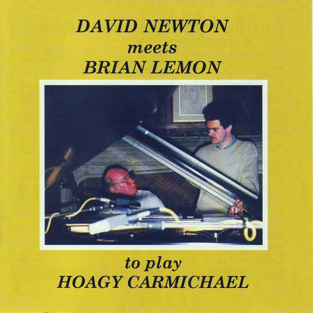 David Newton Meets Brian Lemon to Play Hoagy Carmichael