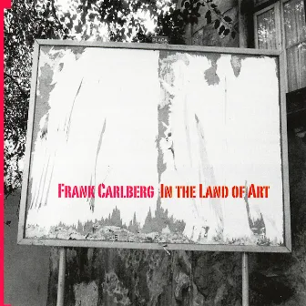 In the Land of Art by Frank Carlberg