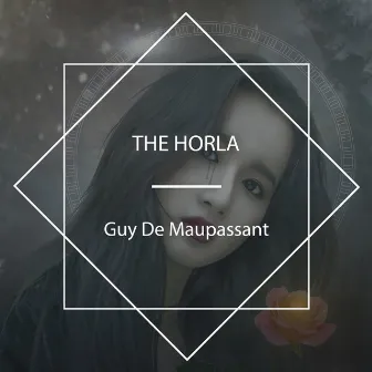 The Horla by Guy de Maupassant