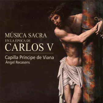 Música Sacra en la Época de Carlos V by Angel Recasens