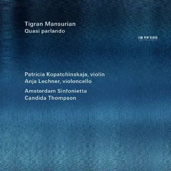 Tigran Mansurian: Quasi Parlando by Tigran Mansurian