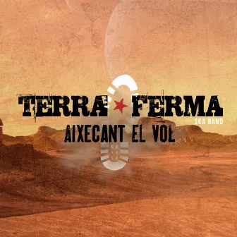 Aixecant el Vol by Terra Ferma Ska Band