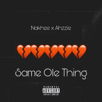 Same Ole Thang by Nakhee