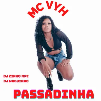 Passadinha by MC VYH