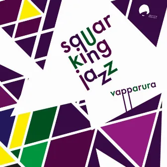 Vapparura by Squarking Jazz