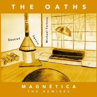 Magnética: The Remixes by The Oaths