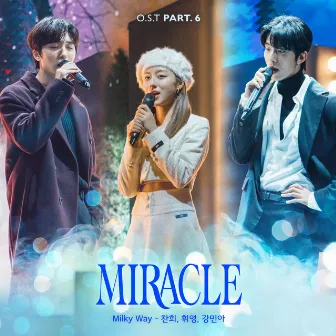 MIRACLE (Original Television Soundtrack) Pt. 6 by HWI YOUNG