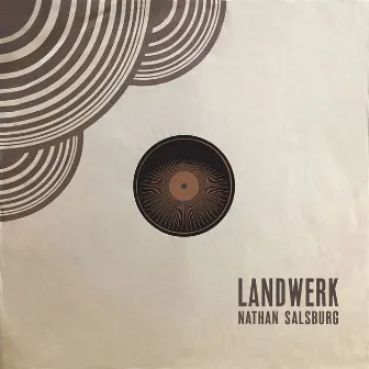 Landwerk by Nathan Salsburg