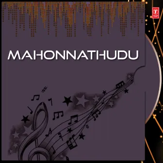 Mahonnathudu by Nageswara Rao