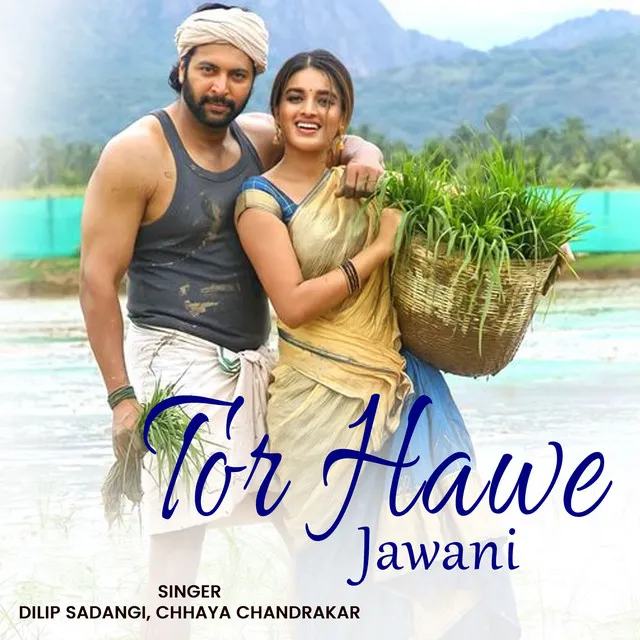 Tor Hawe Jawani