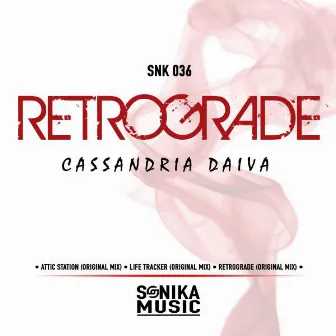 Retrograde by Cassandria Daiva