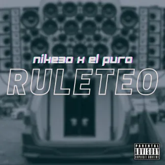 Ruleteo by El Puro