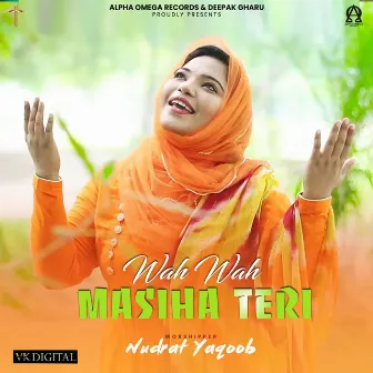 Wah Wah Masiha Teri by Bunty Sahota