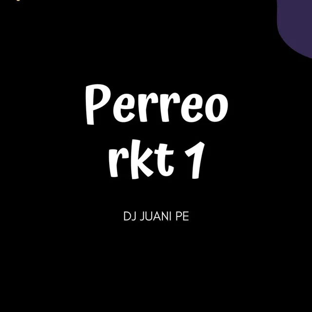 Perreo RKT 1